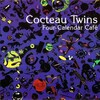 Cocteau Twins - Four-Calendar Café